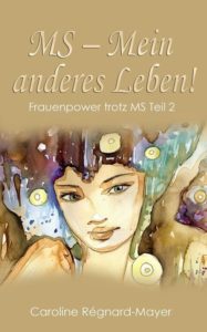 Buch MS-Mein anderes Leben!